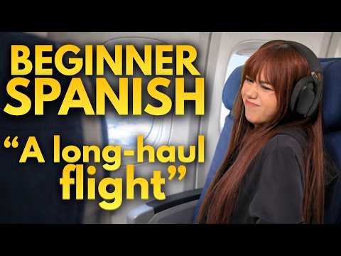 Easy Spanish Story: The Long Flight - Beginner Spanish - Learn Spanish with this music video