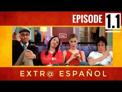 EXTRA SPANISH (Ep 01.1) - Learn Spanish with this music video
