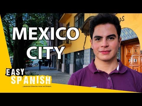 What Locals Like And Dislike About Mexico City | Easy Spanish 214 - Learn Spanish with this daily lif